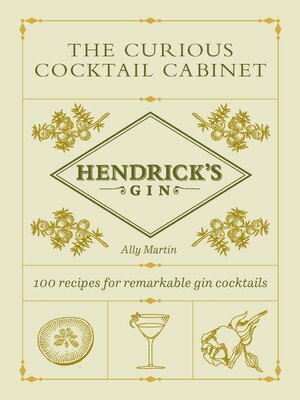 cover image of Hendrick's Gin's the Curious Cocktail Cabinet